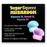 Sugar Squeez Mushroom